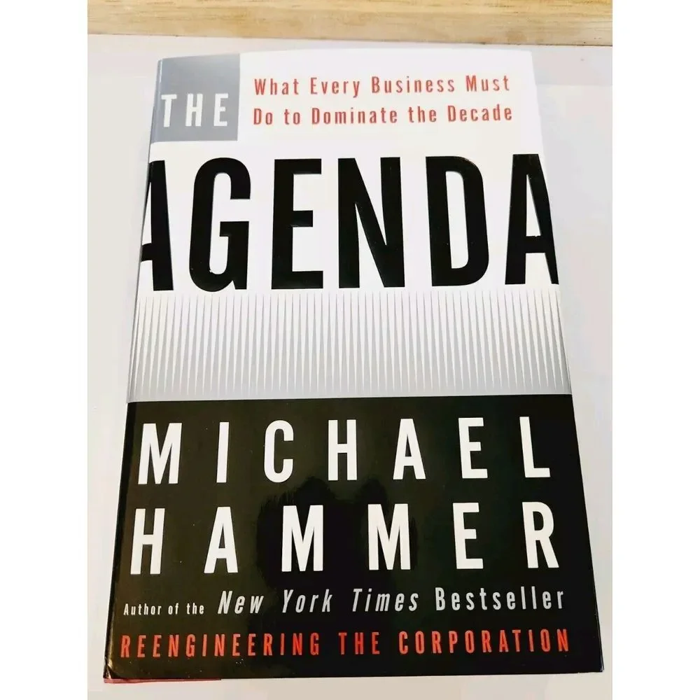 The Agenda : What Every‎ Business Must Do to Dominate the Decade by Michael...